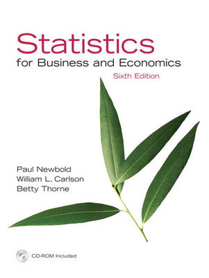 Statistics for Business and Economics; Chris Newbold; 2005