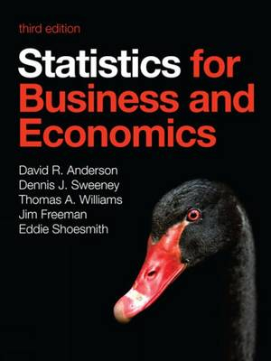 Statistics for Business and Economics; Freeman Jim, Shoesmith Eddie, Dennis Sweeney, David Anderson, Thomas Williams; 2014