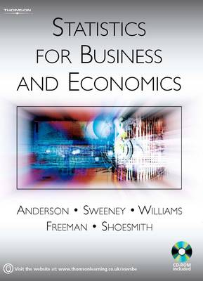 Statistics for Business and Economics; David R. Anderson, Dennis J. Sweeney; 2007