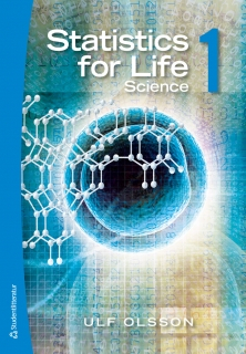 Statistics for life science I; Ulf Olsson; 2011