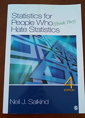 Statistics for People Who (Think They) Hate Statistics; Salkind Neil J.; 2010