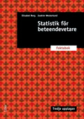 Statistik för beteendevetare : faktabok; Elisabet Borg, Joakim Westerlund; 2012