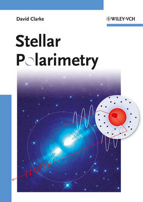 Stellar Polarimetry; David Clarke; 2010