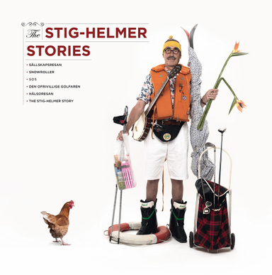 Stig-Helmer Stories; Lasse Åberg; 2011