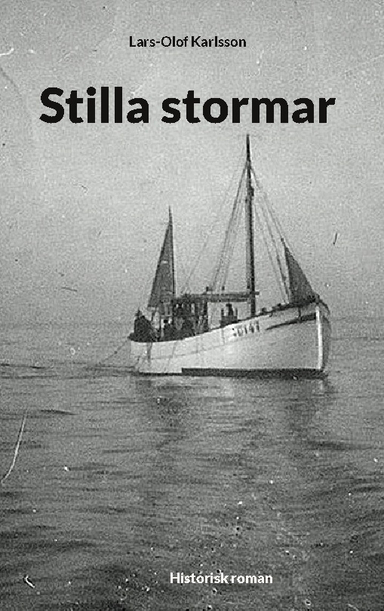 Stilla stormar; Lars-Olof Karlsson; 2024