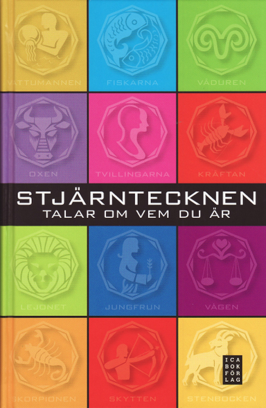 Stjärntecknen : talar om vem du är; Gisela Melin; 2008