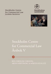 Stockholm Centre for Commercial Law årsbok 5; Dafne Barkestad, Marcus Radetzki, Ulf Bernitz, Caroline Carlson, Joakim Forsberg, Isac Outinen, Lars Gorton, Lars Heuman, Jan Kleineman, Göran Millqvist, Jori Munukka, Mårten Schultz, Teresa Simon-Almendal, Gustaf Sjöberg, Jessika van der Sluijs, Mauro Zamboni, Aron Verständig; 2014