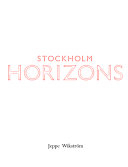 Stockholm horizons; Jeppe Wikström; 1997