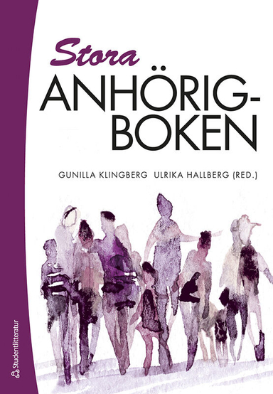 Stora anhörigboken; Gunilla Klingberg, Ulrika Hallberg, Anette Alvariza, Annelie Björkhagen Turesson, Bo Blåvarg, Rosita Brolin, Elisabeth Carlstedt, Adrian Desai Boström, David Forsström, Ritva Gough, Lisbeth Gyllander Torkildsen, Katarina Görts Öberg, Elizabeth Hanson, Maja Holm, Magnus Jegermalm, Lennarth Johansson, Pauline Johansson, Björn Johnson, Jussi Jokinen, Cristina Joy Torgé, Håkan Jönson, Charlotta Lindvall, Lennart Magnusson, Pia Nilsson, Karin Renblad, Torkel Richert, Bo Rolander, Anna Rypi, Josephine Savard, Lilyana Thorsager, Maria Wolmesjö, Margareta Östman; 2023