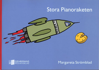 Stora pianoraketen; Margareta Strömblad; 2004