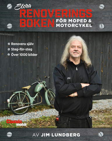 Stora renoveringsboken för moped och motorcykel; Jim Lundberg; 2019