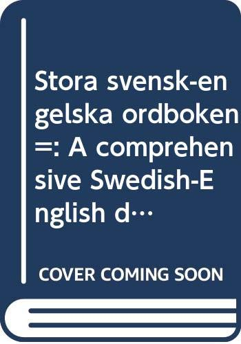 Stora svensk-engelska ordboken A comprehensive Swedish-English; Vincent Petti; 1988