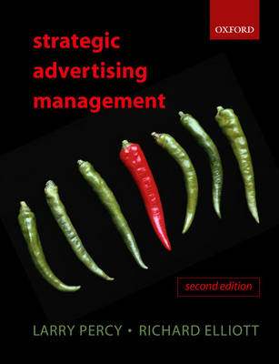 Strategic Advertising Management; Larry Percy, Richard Elliott; 2005