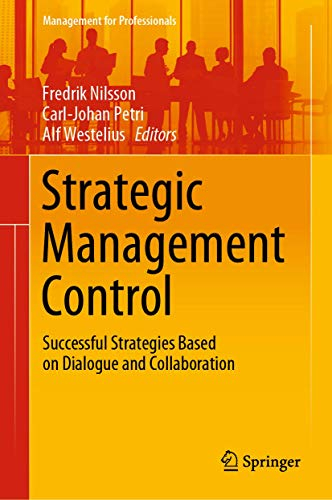 Strategic Management Control; Fredrik Nilsson, Carl-Johan Petri, Alf Westelius; 2020