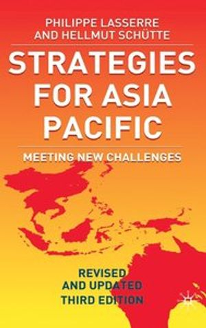 Strategies for Asia Pacific; P Lasserre, H Schutte; 2005