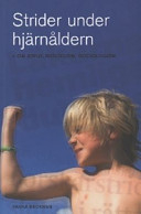 Strider under hjärnåldern : om ADHD, biologism, sociologism; Vanna Beckman; 2007