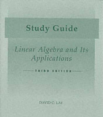 Student's Study Guide; David C. Lay; 2004