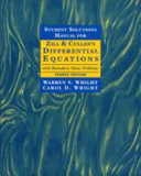 Student Solutions Manual for Zill & Cullen's Differential Equations with Boundary-value ProblemsMathematics Series; Dennis G. Zill, Warren S. Wright, Michael R. Cullen, Carol D. Wright; 1997