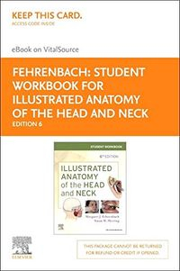 Student Workbook for Illustrated Anatomy of the Head and Neck - Elsevier eBook on VitalSource (Retail Access Card); Margaret J. Fehrenbach