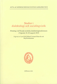 Studier i dialektologi och sociolingvistik; Lars-Erik Edlund, Lennart Elmevik, Maj Reinhammar; 2011