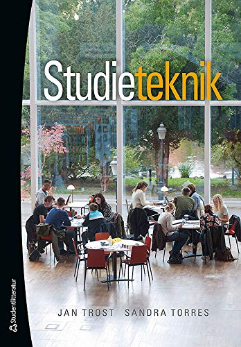 Studieteknik; Jan Trost, Sandra Torres-Örsten; 2011