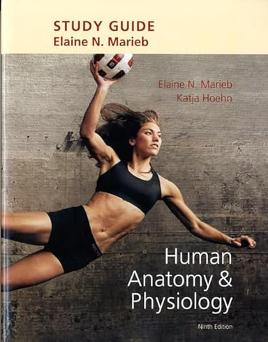 Study Guide for Human Anatomy & Physiology; Marieb Elaine N., Katja Hoehn; 2012