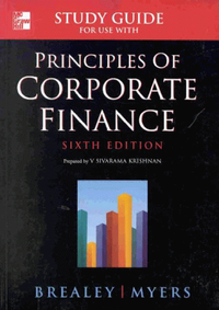 Study Guide for Use with Principles of Corporate FinanceMcGraw-Hill Higher EducationMcGraw-Hill series in financeThe Irwin/McGraw-Hill series in finance, insurance, and real estate; Richard A. Brealey, V. Sivarama Krishnan, Stewart C. Myers