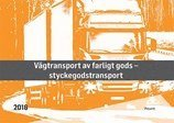 Styckegods - Vägtransport av farligt gods; 2018