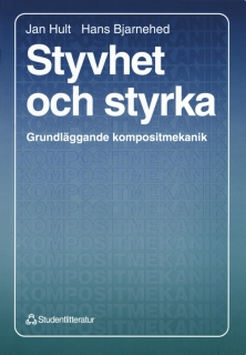 Styvhet och styrka; J Hult, H Bjarnehed; 1993