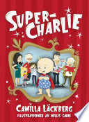 Super-Charlie; Camilla Läckberg, Millis Sarri; 2015