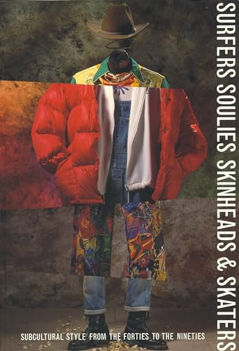 Surfers, Soulies, Skinheads And Skaters; Amy De la Haye, Cathie Dingwall; 1997