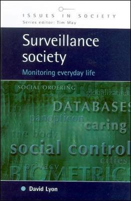 SURVEILLANCE SOCIETY; David Lyon; 2001