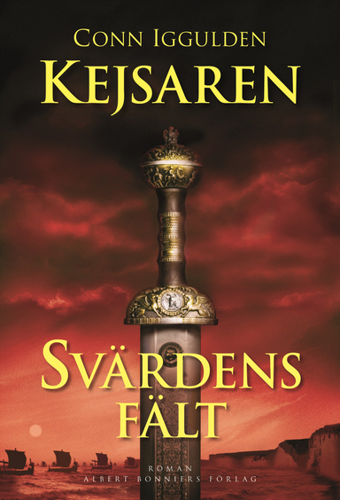 Svärdens fält; Conn Iggulden; 2006