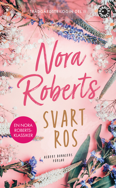 Svart ros; Nora Roberts; 2019