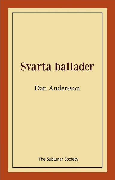 Svarta ballader; Dan Andersson; 2018