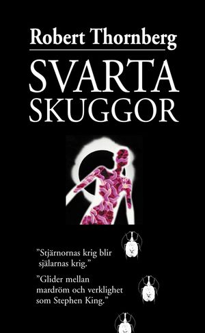 Svarta skuggor; Robert Thornberg; 2002