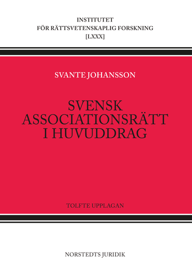 Svensk associationsrätt i huvuddrag; Svante Johansson; 2018