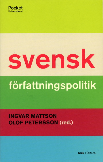 Svensk författningspolitik; Ingvar Mattson; 2003