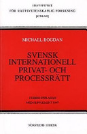 Svensk internationell privat- och processrätt; Michael Bogdan; 1997