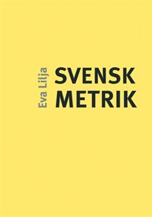 Svensk metrik; Eva Lilja; 2006