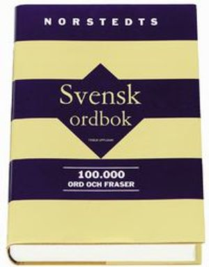 Svensk ordbok : 100.000 ord och fraser; Sture Allén; 2000