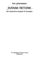 Svensk retorik: från Stockholms blodbad till AlmedalenNorstedts PanoramaPanorama (Stockholm, Sweden); Kurt Johannesson; 1983