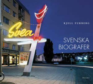 Svenska biografer; Kjell Furberg; 2000