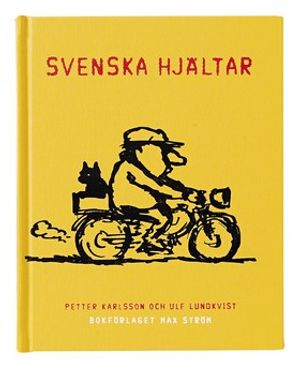 Svenska hjältar; Petter Karlsson; 2005