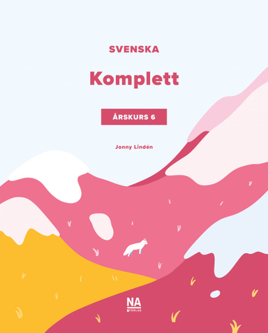 Svenska Komplett - Grundbok Årskurs 6; Jonny Lindén; 2020