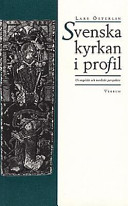 Svenska kyrkan i profil: ur engelskt och nordiskt perspektiv; Lars Österlin; 1997