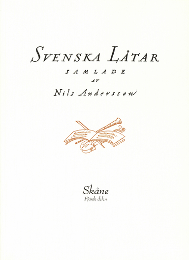 Svenska låtar Skåne, Fjärde delen; Nils Andersson; 2019