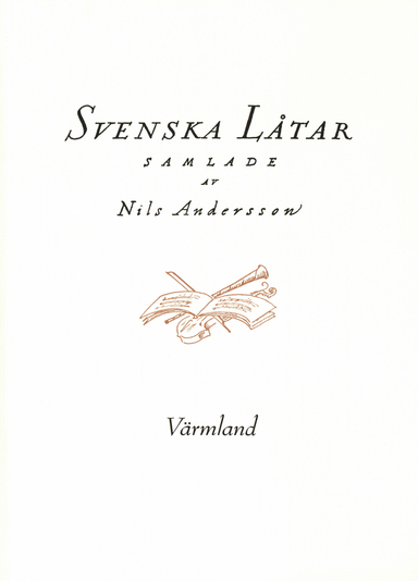 Svenska låtar Värmland; Nils Andersson; 2019