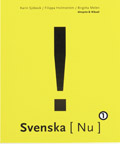 Svenska Nu 1 Grundbok; Karin Sjöbeck, Filippa Holmström, Birgitta Melén; 1998