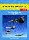 Svenskt militärflyg 1911-2005; Bo Widfeldt, Åke Hall; 2005